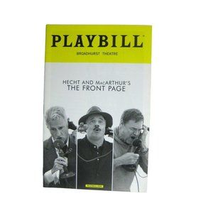 Hecht MacArthurs Front Page Playbill September 2016 Nathan Lane Ticket Slattery